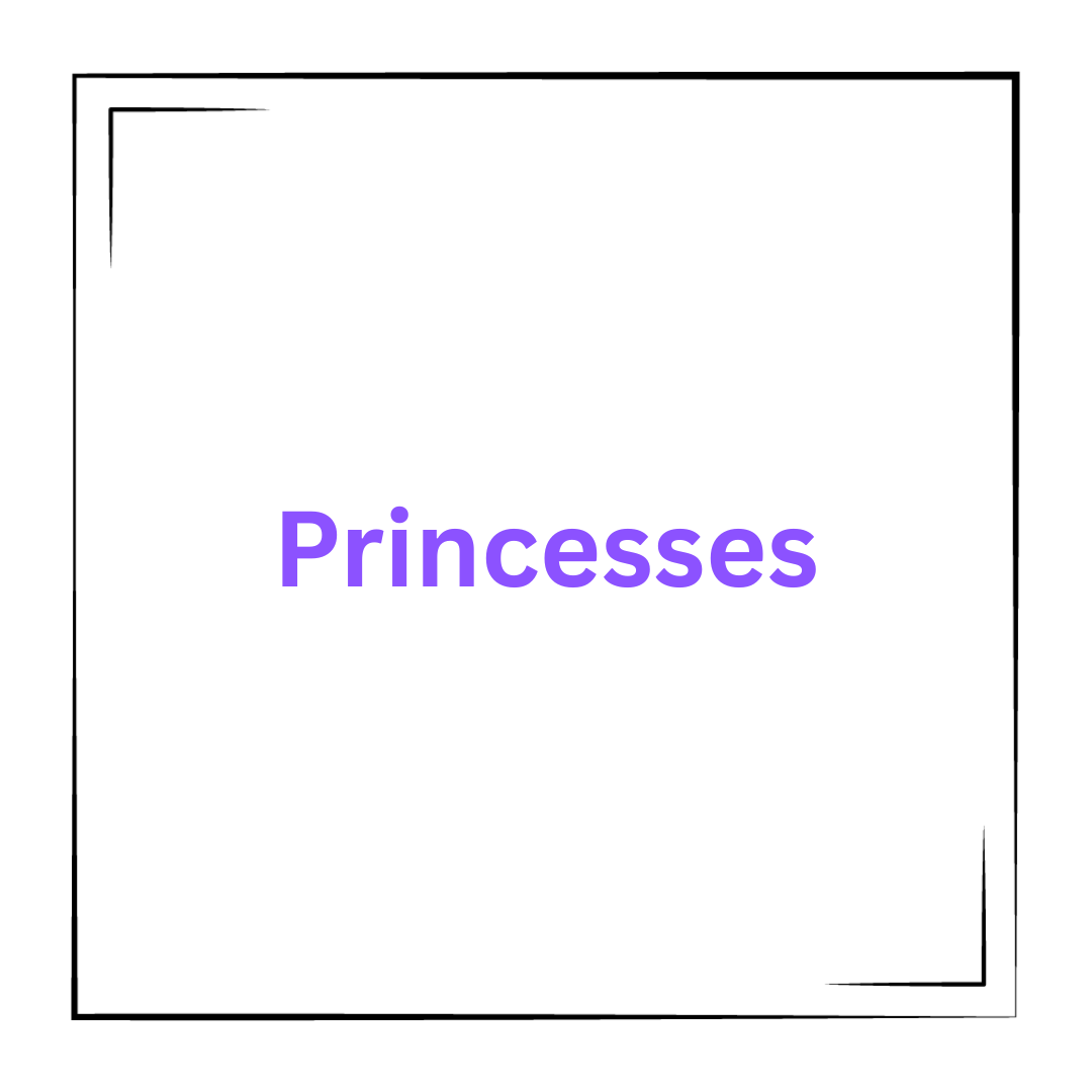 Princesses